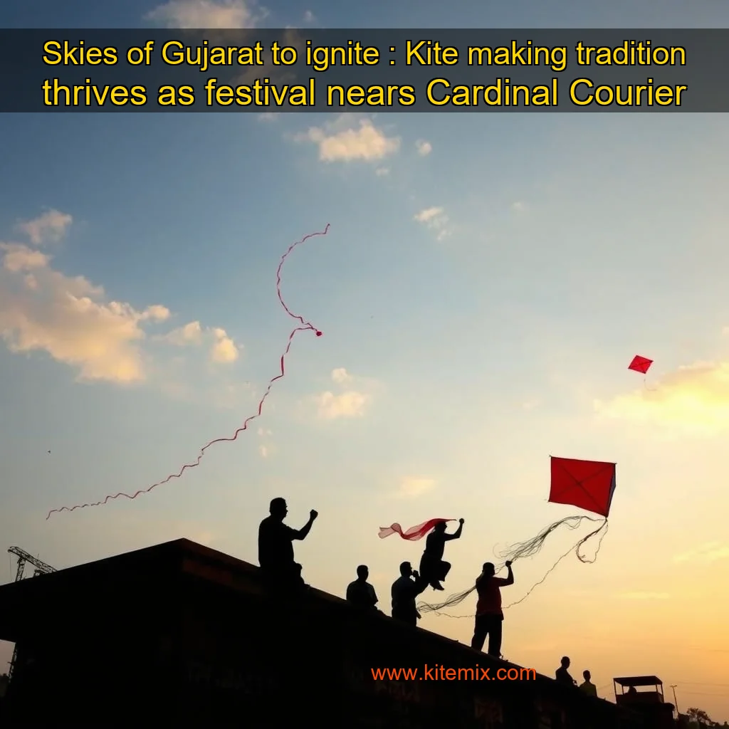 Read more about the article Skies of Gujarat to ignite : Kite  making tradition thrives as festival nears  Cardinal Courier