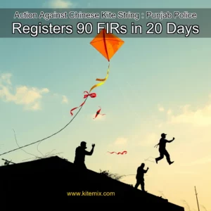 Read more about the article Action Against Chinese Kite String : Punjab Police Registers 90 FIRs in 20 Days