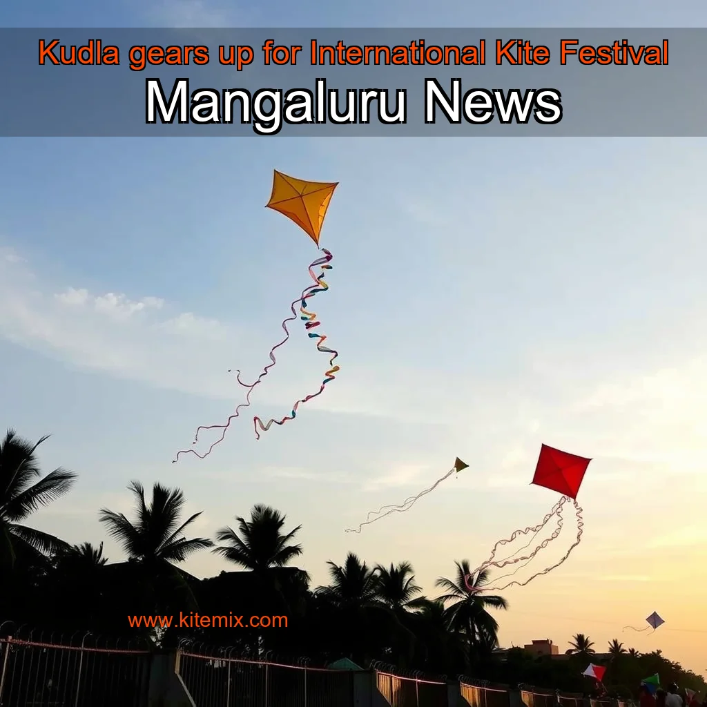 Read more about the article Kudla gears up for International Kite Festival  Mangaluru News