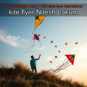 Read more about the article I have collected nearly 4  000 kites  says international kite flyer Nitesh Lakum